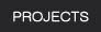 projects